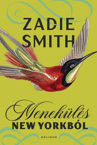 Zadie Smith - Menekülés New Yorkból