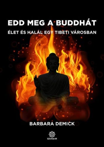 Barbara Demick - Edd meg a Buddhát 