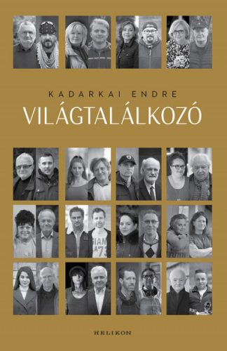 Kadarkai Endre - Világtalálkozó