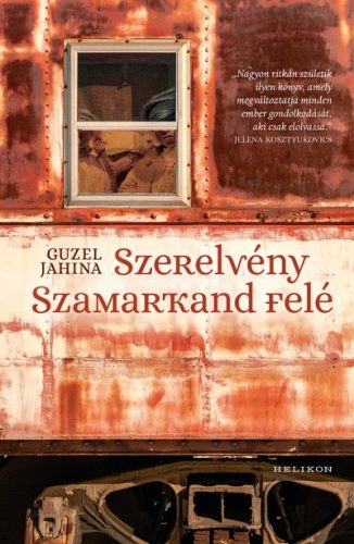 Guzel Jahina - Szerelvény Szamarkand felé