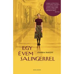 Joanna Rakoff - Egy évem Salingerrel 