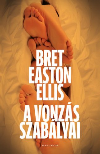 A vonzás szabályai - Brett Easton Ellis