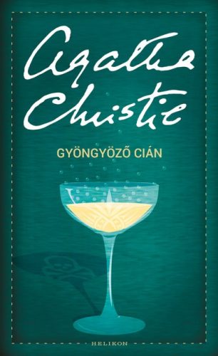 Agatha Christie - Gyöngyöző cián