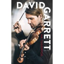 David Garrett - Ha tudnátok...