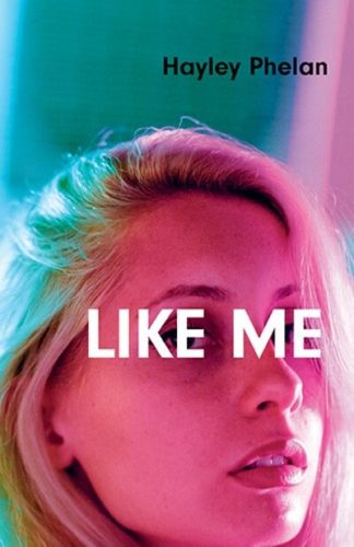 Like Me - Hayley Phelan (kötött áras) 