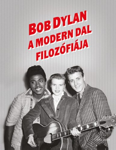 A Modern Dal filozófiája -Bob Dylan