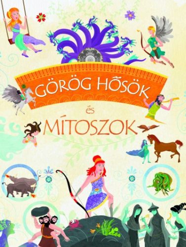 José Morán - Görög hősök és mítoszok 