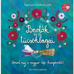 Bartók és a tücsöklagzi - Tapolczai-Zsuráfszky Lilla
