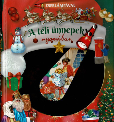 Zseblámpával - A téli ünnepek nyomában (kötött áras)