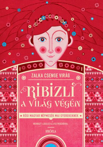 Zalka Csenge Virág - Ribizli a világ végén 