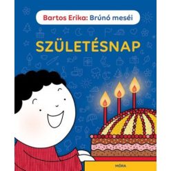Bartos Erika - Születésnap - Brúnó meséi 