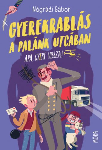 Nógrádi Gábor - Gyerekrablás a Palánk utcában 