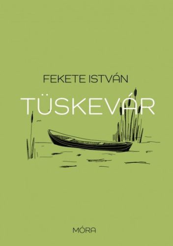 Fekete István - Tüskevár (puha)