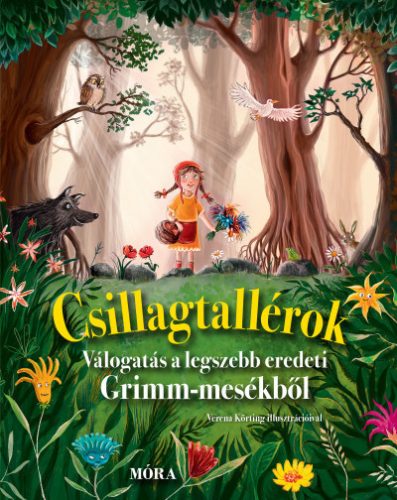 Csillagtallérok - Válogatás a legszebb eredeti Grimm-mesékből