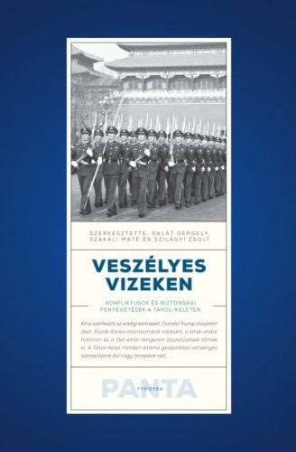 Veszélyes vizeken - Konfliktusok és biztonsági fenyegetések a Távol-Keleten 