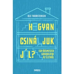 Ole Thorstensen - Hogyan csináljuk jól? 