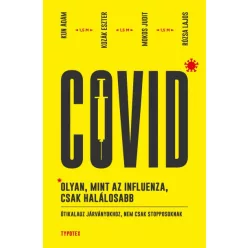 Covid: olyan, mint az influenza, csak halálosabb