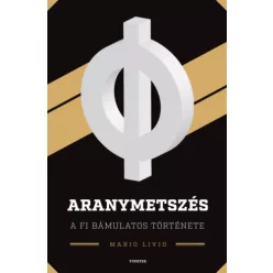   Aranymetszés - A fi bámulatos története - Livio, Mario (kötött áras) 