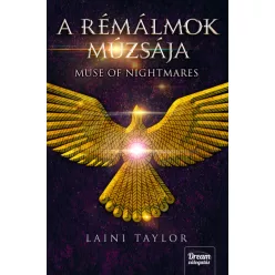 Laini Taylor - A rémálmok múzsája - Muse of Nightmares 