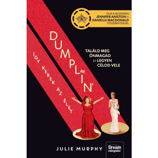 Julie Murphy - Dumplin' - Így kerek az élet / Filmes (új példány)