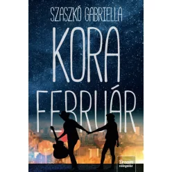   Szaszkó Gabriella - Kora február - Midlife Crisis-duológia 1. rész