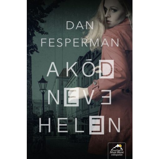 Dan Fesperman - A kód neve: Helen 