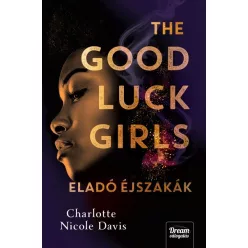   Charlotte Nicole Davis - The Good Luck Girls - Eladó éjszakák