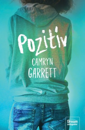 Camryn Garrett - Pozitív 