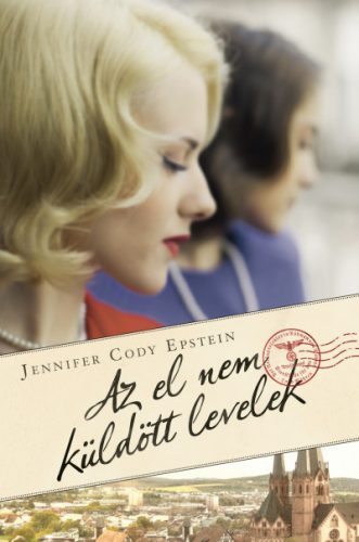 Az el nem küldött levelek - Jennifer Cody Epstein