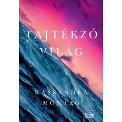 Kassandra Montag - Tajtékzó világ