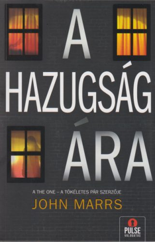 A hazugság ára - John Marrs