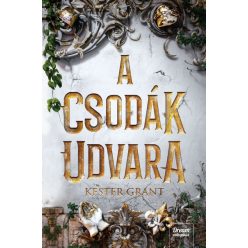 Kester Grant - A csodák udvara