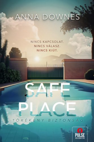 Safe Place - Törékeny biztonság - Anna Downes