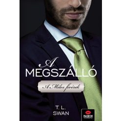 A megszálló - A Miles fivérek - T. L. Swan