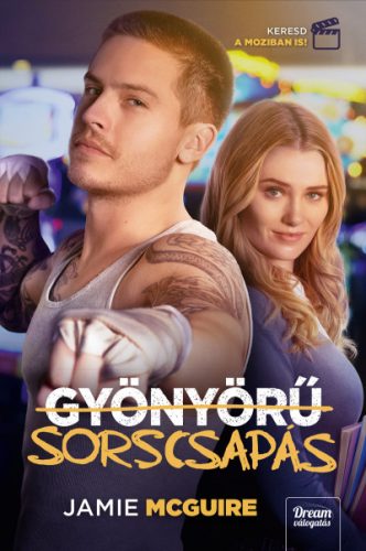 Jamie McGuire - Gyönyörű sorscsapás - Filmes borítóval