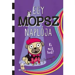 Egy mopsz naplója - Ki mit tud? - Kyla May