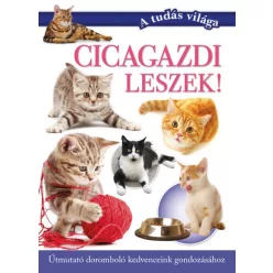   Vajnainé Polyák Adrienn-  Cicagazdi leszek! - Útmutató doromboló kedvenceink gondozásához