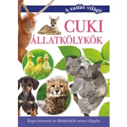   Vajnainé Polyák Adrienn  |- Varga Andrea  -Cuki állatkölykök - Képes bevezető az állatkölykök színes világába