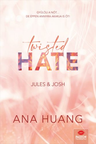 Twisted Hate - Twisted 3. - Ana Huang