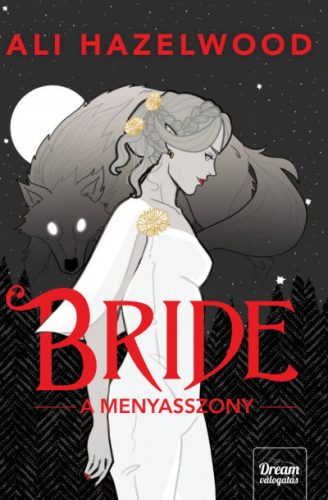 Bride - A menyasszony - Ali Hazelwood