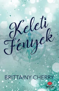 Keleti fények - Brittainy C. Cherry (kötött áras) 
