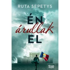 Én árullak el - Ruta Sepetys (kötött áras) 