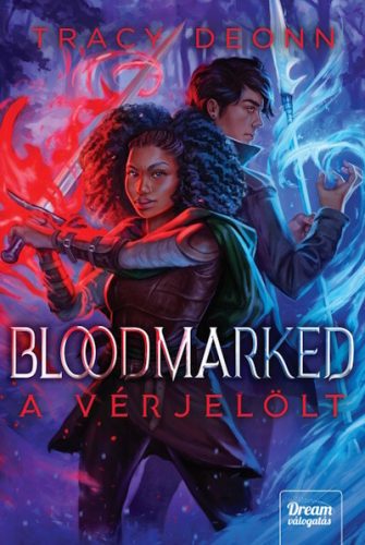 Bloodmarked - A Vérjelölt -Tracy Deonn (kötött áras)