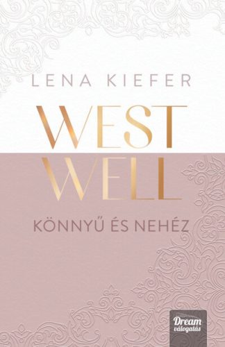 Westwell - Könnyű és nehéz (nem élfestett) - Lena Kiefer (kötött áras)