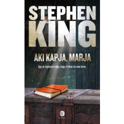 Stephen King - Aki kapja, marja 