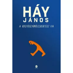 Háy János - A bogyósgyümölcskertész fia 