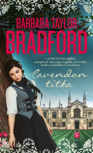 Barbara Taylor Bradford - Cavendon titka 