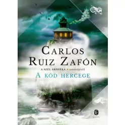 Carlos Ruiz Zafón - A Köd Hercege - A Köd trilógiája 1.