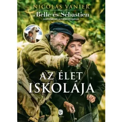 Nicolas Vanier - Az élet iskolája