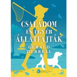 Gerald Durrell - Családom és egyéb állatfajták